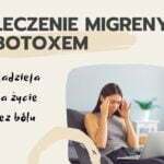 Leczenie migreny botoxem